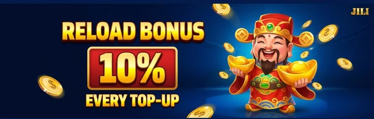 JILI reload bonus ကြော်ငြာ — ရွှေတုံးကိုင်ပြီး ပြုံးနေသော ကံကောင်းနတ်ဘုရား၊ “ငွေသွင်းတိုင်း 10%”
